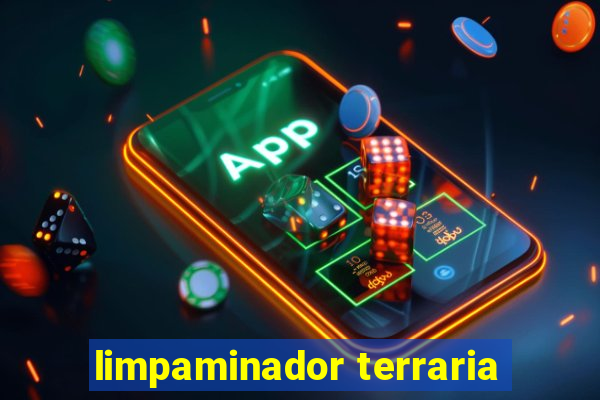 limpaminador terraria